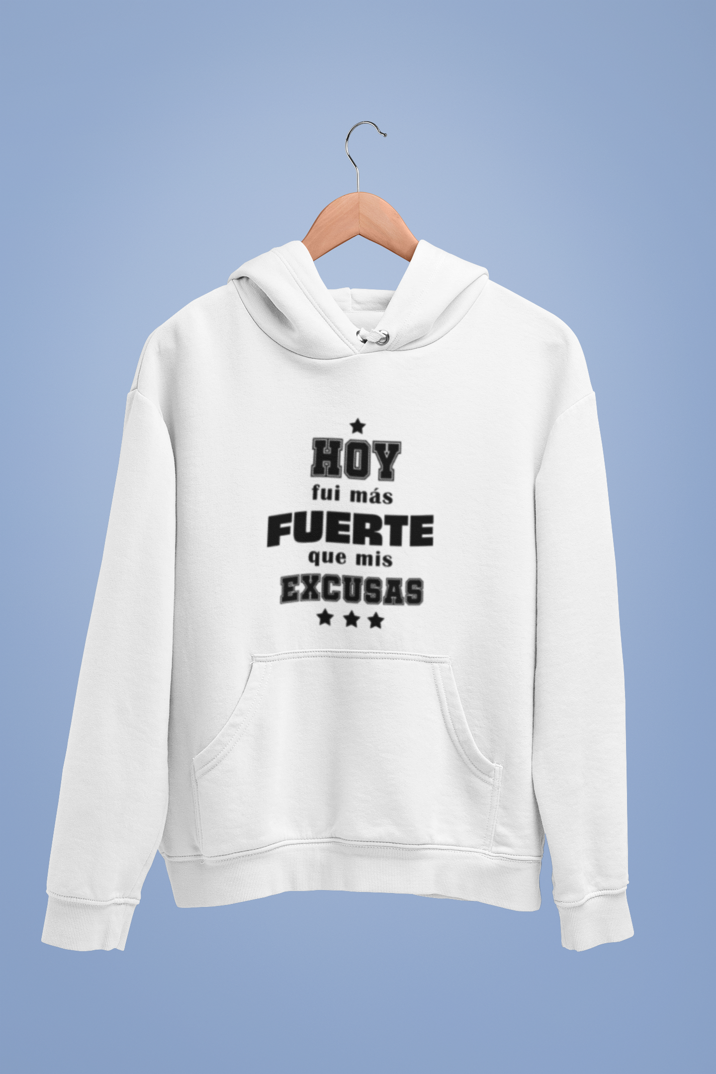 Sudadera Hoy fui Más Fuerte